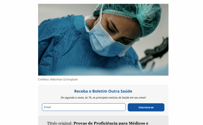 Provas de Proficiência para Médicos e Dentistas: um remédio que erra o alvo, ataca a vítima e pode envenenar o sistema de&nbsp;saúde