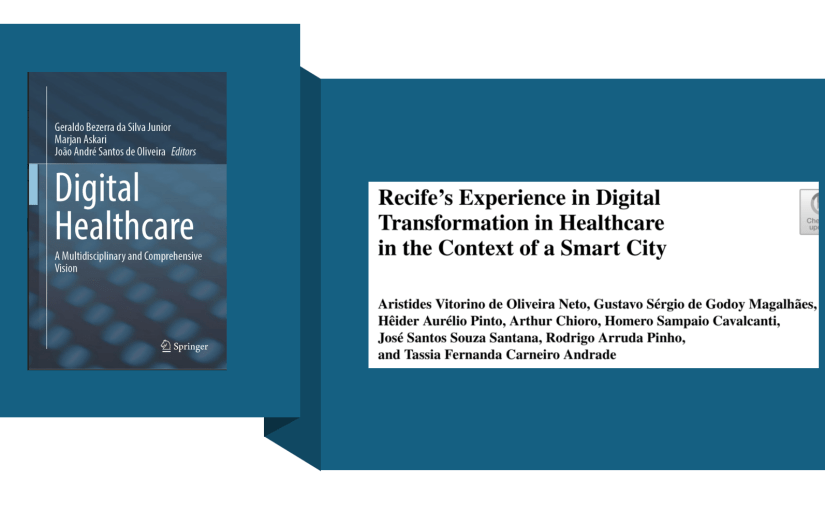 A experiência de Recife na transformação digital da saúde no contexto de uma Cidade&nbsp;Inteligente